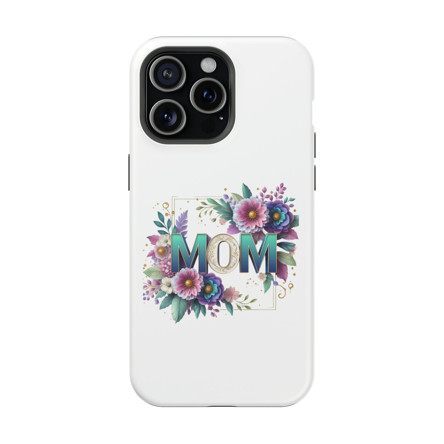 MOM Floral - MagSafe Tough Cases