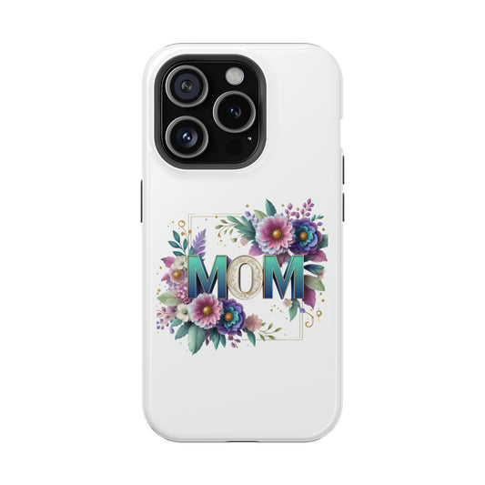 MOM Floral - MagSafe Tough Cases