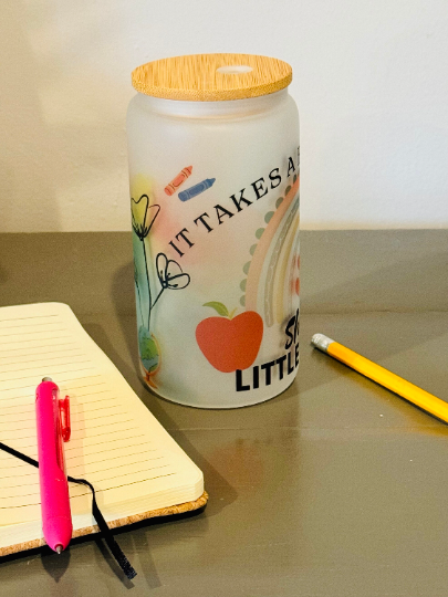 Frosted Cup - It takes a big heart to shape little minds.